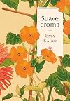 SUAVE AROMA (POETICA SATORI)