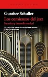 Los comienzos del jazz: Sus raíces y su desarrollo musical