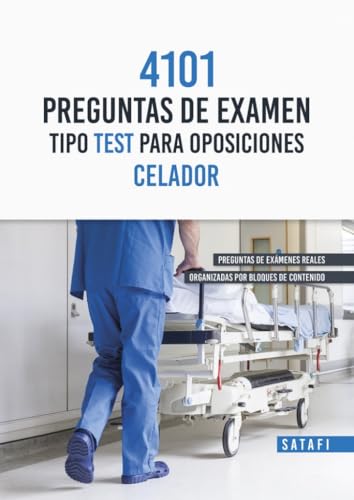 4101 preguntas de examen tipo test para oposiciones celador