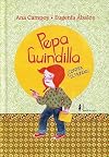 Pepa Guindilla ¡Contra el mundo! (Spanish Edition)
