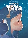 EL VIAJE DE YAYA
