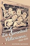 La Juventud Hitleriana: 1922 - 1939