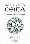 Mitología celta. El canto divino de la naturaleza