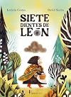 Siete dientes de león (Spanish Edition)