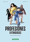 Profesiones extinguidas: y sus sorprendentes historias