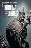 Batman: El Tribunal de los Búhos (Grandes Novelas Gráficas de Batman)