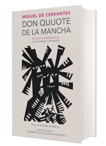 Portada de Don Quijote de la Mancha. Edicion RAE / Don Quixote de la Mancha. RAE (Real Academia Espanola) (Spanish Edition)