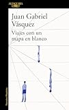 Viajes Con Un Mapa En Blanco Traveling With A Blank Map