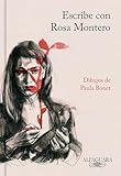 Escribe Con Rosa Montero How To Write With Rosa Montero