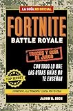 Fortnite Battle Royale Trucos Y Gua De Juego No Ficcin Ilustrados