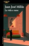 La vida a ratos