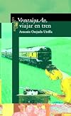 Ventajas de viajar en tren