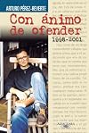 With the Desire to Offend: Articles 1998–2001