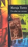 Un calor tan cercano