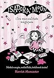 Isadora Moon I Les Manualitats Mgiques La Isadora Moon