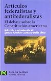 Articulos Federalistas Y Antifederalistas/ Federalist and Antifederalist Articles: El Debate Sobre La Constitucion Americana (Ciencias Sociales)