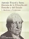 Historia de la filosofia del Derechos y del estado/ History of Philosophy Rights and State: Idealismo Y Positivismo (Spanish Edition)