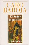 El señor inquisidor y otras vidas por oficio