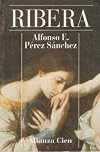 Ribera : [cat. exp. Naples, Castel Sant’Elmo, 27 févr – 17 mai 1992]