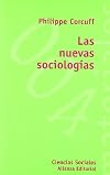 Las nuevas sociologias / The new sociologys (El Libro Universitario. Materiales) (Spanish Edition)