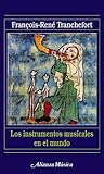 Los Instrumentos Musicales En El Mundo Alianza Msica Am