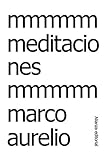 Meditaciones El Libro De Bolsillo Clsicos De Grecia Y Roma