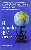 El mundo que viene (Spanish Edition)
