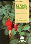 Flora Iberoamericana, La (Biblioteca iberoamericana)