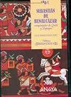 Sebastian de Benalcazar: Conquistador de Quito y Popayan (Biblioteca iberoamericana)
