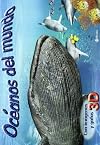 Oceanos del mundo 3D/ Oceanos 3D World: Con Imagenes Y Gafas 3d (Albumes 3d) (Spanish Edition)