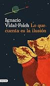 Lo que cuenta es la ilusión