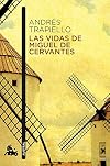 Las vidas de Miguel de Cervantes