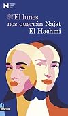 El lunes nos querrán: Premio Nadal de Novela 2021 (Áncora & Delfín) (Spanish Edition)