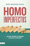 Homo imperfectus: ¿Por qué seguimos enfermando a pesar de la evolución?