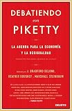 Debatiendo Con Piketty La Agenda Para La Economa Y La Desigualdad