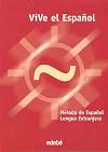 Vive El Español (Nivel Inicial) (Libro Alumno)