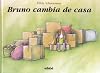 Bruno cambia de casa