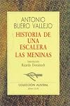 Historia de una escalera / Las meninas