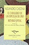 El Caballero De Las Espuelas De Oro/Retablo Jovial: El Caballero De Las Espuelas De Oro/Retablo Jovial (Spanish Edition)