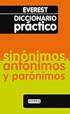 Diccionario Practico De Sinonimos, Antonimos Y Paronimos
