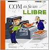 Com es fa un llibre