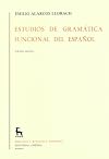 Estudios de gram&aacute;tica funcional del espa&ntilde;ol