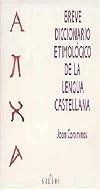 Breve diccionario etimológico de la lengua castellana