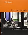 La Buena Vida