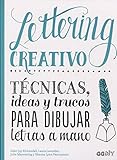 Lettering Creativo Tcnicas Ideas Y Trucos Para Dibujar Letras A Mano Ggdiy
