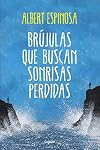 Brújulas que buscan sonrisas perdidas