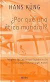 Por que una etica mundial? (Spanish Edition)