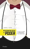 Psicopatologia del poder: Un ensayo sobre la perversión y la corrupción (Psicopatologia Psicoterapi)