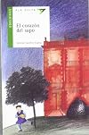 El corazón del sapo (Ala Delta - Serie verde) (Spanish Edition)