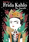 Frida Kahlo: An Illustrated Life
